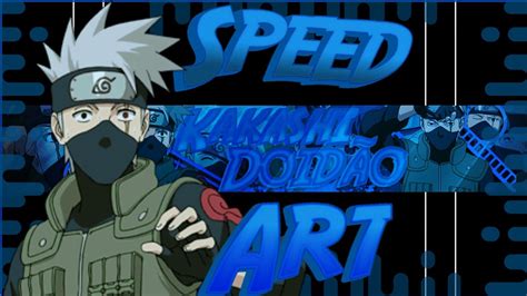 Speed Art Banner Para Kakashi Doidão Style Anime FaÇo Banners GrÁtis