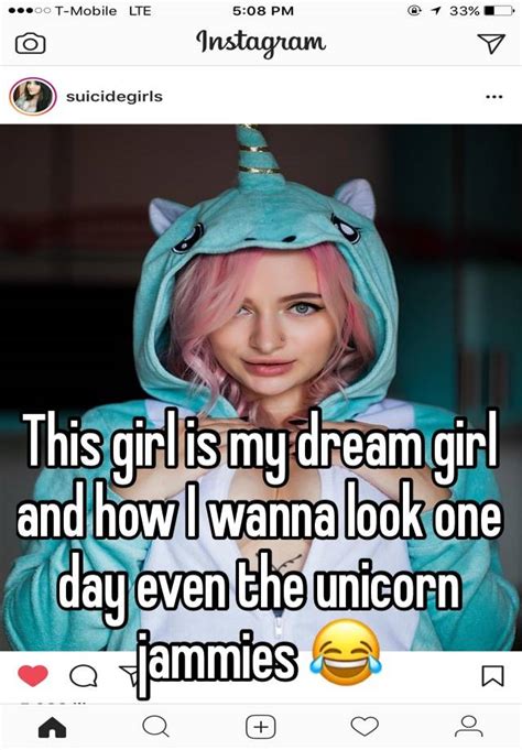 this girl is my dream girl and how i wanna look one day even the unicorn jammies 😂