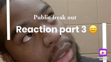 Public Freak Out Reactions Part 3 Reaction😑 Youtube