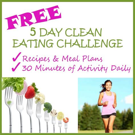 Free 5 Day Clean Eating Challenge Clean Eating Challenge Clean
