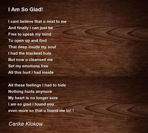 i am so glad i am so glad poem by carike klokow