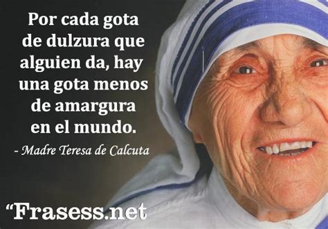 60 Frases De La Madre Teresa De Calcuta Para Reflexionar