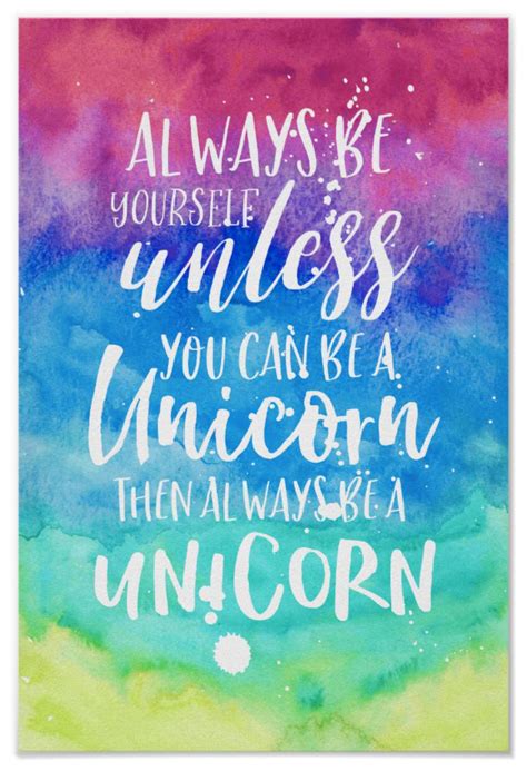 Pin By Taylor Norris On Lockscreens 4 Quote Posters Unicorn Quotes