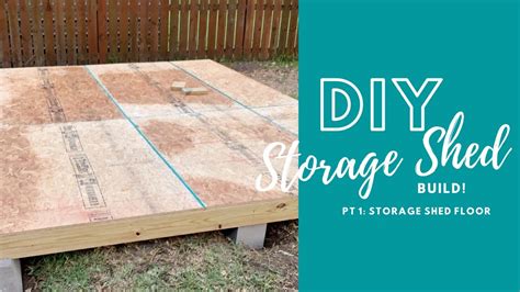 Storage Shed Floor Build By Diy Newbies Part 1 How To Build Storage