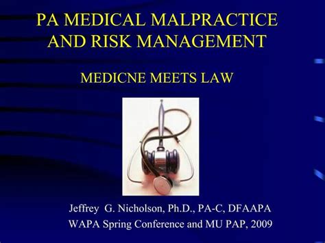 Ppt Pa Medical Malpractice And Risk Management Medicne Meets Law