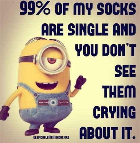 99 Of My Socks Are Single And Minions Divorce Quotes Funny