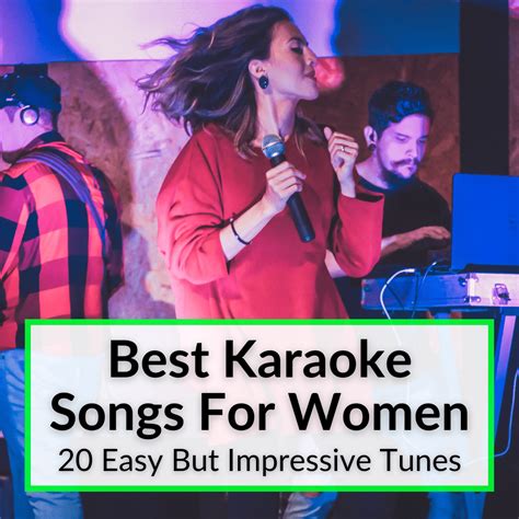 Best Karaoke Songs For Women 20 Easy But Impressive Tunes