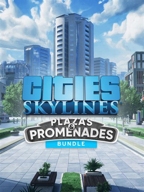Comprar Cities Skylines Plazas And Promenades Bundle Dlc Pc