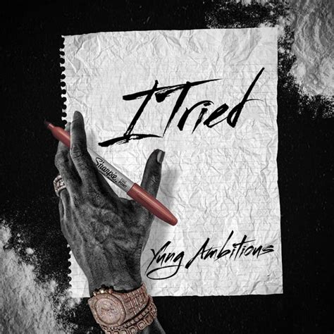 I Tried Single By Yung Ambitious Spotify