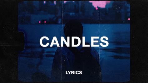 Juice Wrld Candles Lyrics Youtube