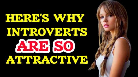 12 things that make introverts incredibly attractive youtube