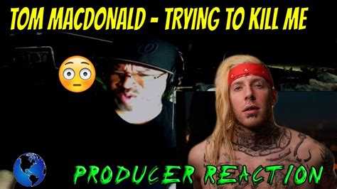 Tom Macdonald Trying To Kill Me Producer Reaction Youtube
