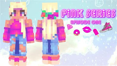 Pink Series Ep 1 Minecraft Skin Speedpaint Youtube