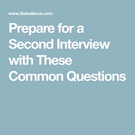 Prepare For A Second Interview With These Common Questions This Or
