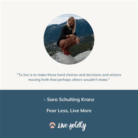 Fear Less Live More Episode 95 Sara Schulting Kranz Love Life