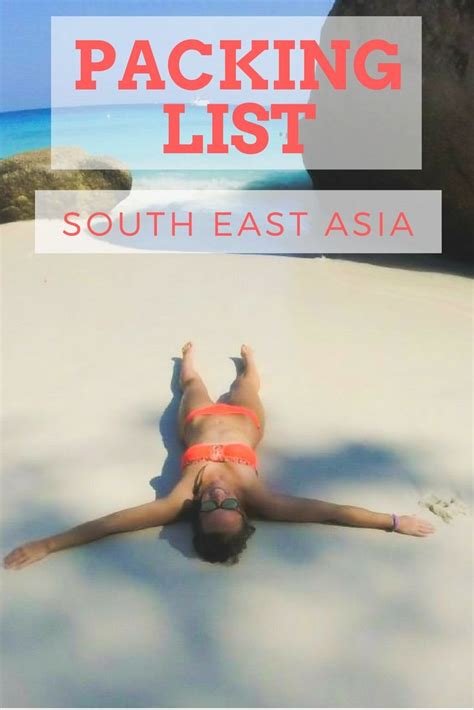 What To Pack For South East Asia Travelling And Backpacking List South East Asia Backpacking