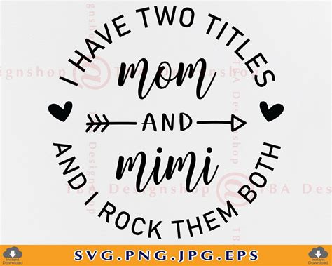 I Have Two Titles Mom And Mimi Svg Rock Them Both Svg Mom Etsy