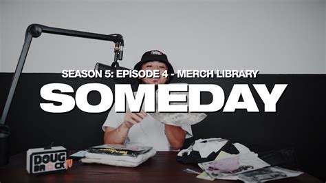 Someday Dougbrock Tv Merch Library S05e04 Youtube