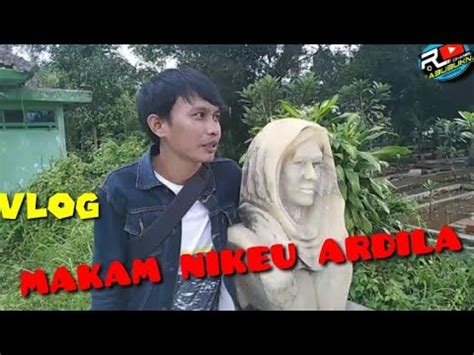 Select the following files that you wish to download or play stream. makam nike ardila || vlog rifky sabubukna - YouTube