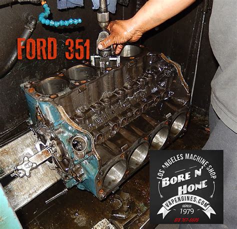 Ford 351 58 V8 Remanufactured Engine Los Angeles Machine Shop