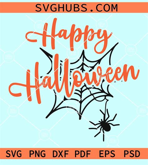 Happy Halloween Svg Spider Svg Spider Web Svg Spooky Vibes Svg