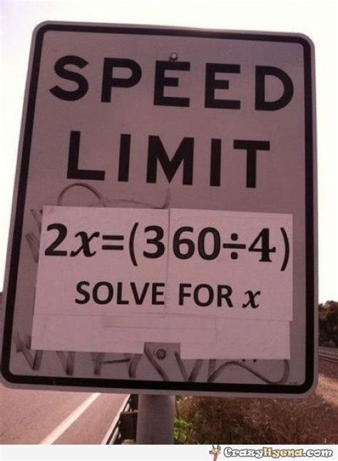 A Crazy Sign About Speed Limit Shown With An Equation Math Humor