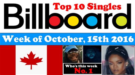 Bilboard Top 10 Single Charts Canada October 15 2016