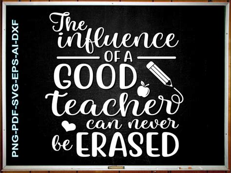 Teacher Png Dxf Png The Influence Of A Good Teacher Svg Cut File