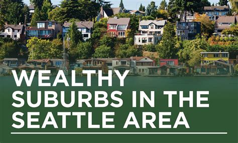 These Seattle Area Towns Are The Fastest Growing Wealthy Suburbs In
