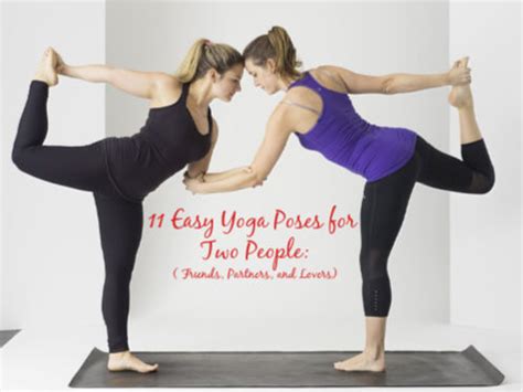 So yes, partner yoga is a lot of fun, but i have most benefited from letting myself be vulnerable and open to another. 11 Easy Yoga Poses for Two People: Friends, Partners, and Lovers