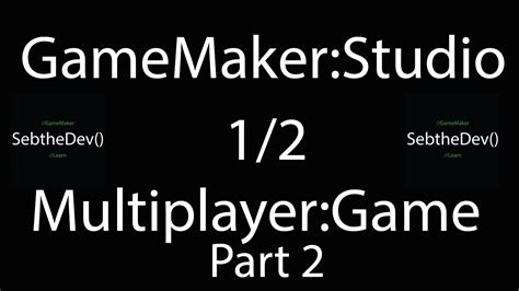 Gamemaker Studio 2 Networking Game Tutorial Part 2 Youtube