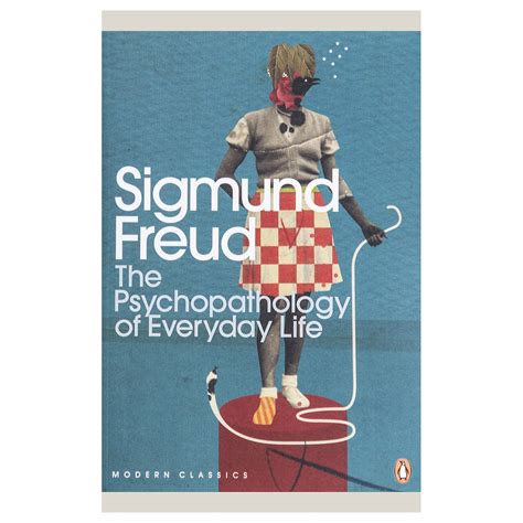 The Psychopathology Of Everyday Life Sigmund Freud Freud Museum Shop