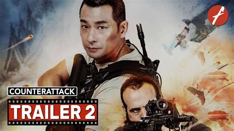 Counterattack 2021 反击 Movie Trailer 2 Far East Films Youtube
