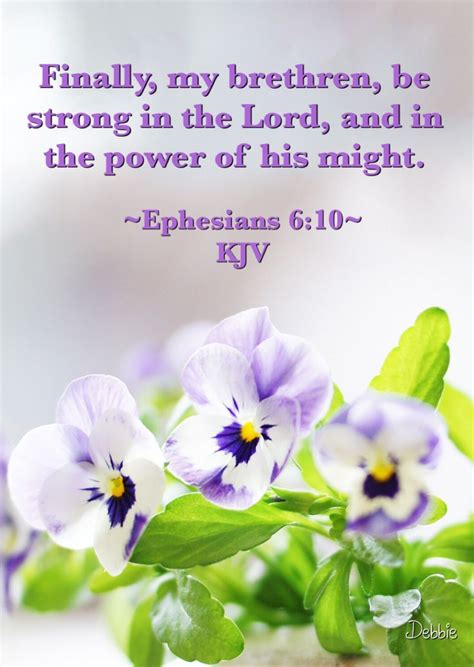 Finally My Brethren Be Strong In The Lord And In The Power Of His