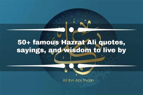 50 Famous Hazrat Ali Quotes Sayings And Wisdom To Live By Ke