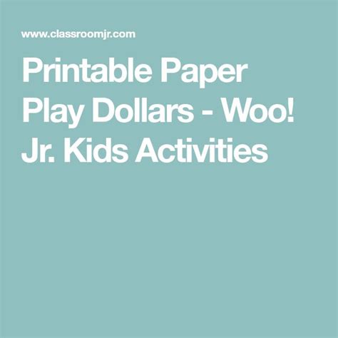 Printable Paper Play Dollars Woo Jr Kids Activities Printable
