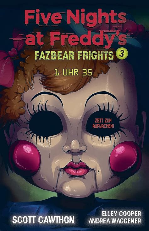 Five Nights At Freddy S Fazbear Frights 3 1 Uhr 35 Cawthon Scott