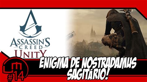 Assassin S Creed Unity Pc Enigmas De Nostradamus Sagit Rio Youtube