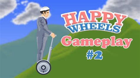 Most Popular Levels Happy Wheels Gameplay 2 Youtube