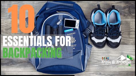 10 Essentials For Backpacking That Will Make Your Trip Easier