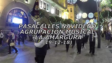 Pasacalles Navideño Agrupación Musical La Amargura Noceceuta