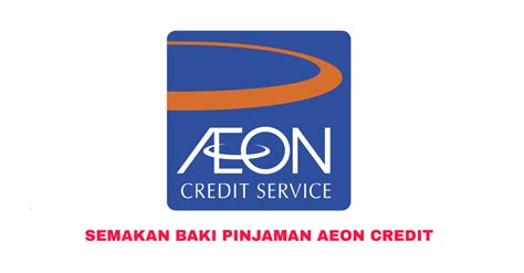 Cara cek baki loan aeon credit. Cara Semak Baki Loan Kereta Aeon / Cara Semak Baki Loan ...