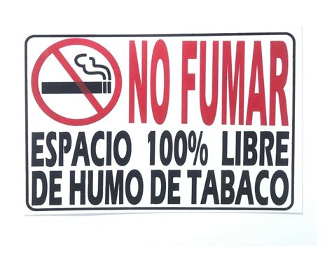 Letrero No Fumar Espacio 100 Libre De Humo De Tabaco 25x17 Mercadolibre