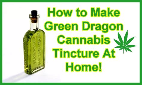 Learn how to make a simple cannabis cupboard tincture in this quick video.by soaking the cannabis in alcohol, you get all the benefits of the plant (the cann. How To Make Green Dragon Cannabis Tinctures at Home