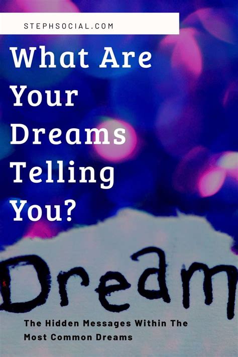 What Are Your Dreams Trying To Tell You Told You So Dream Meanings