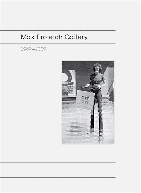 Max Protetch Gallery 19692009 Hofmann Irene Hartung Martin