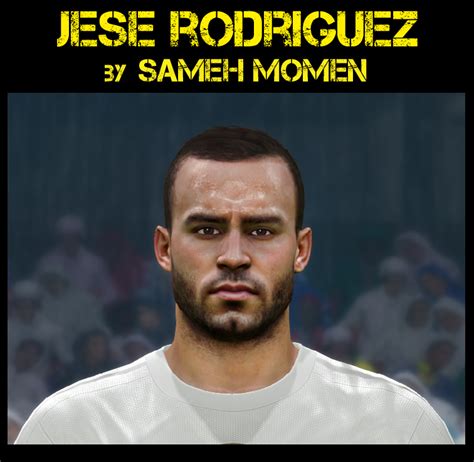 Pes Modif Pes 2016 Jese Rodriguez Face By Sameh Momen