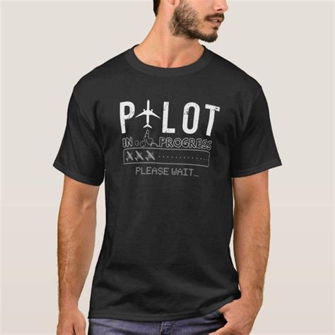 Pilot In Progress Funny Future Pilot Aviation Airp T Shirt Zazzle