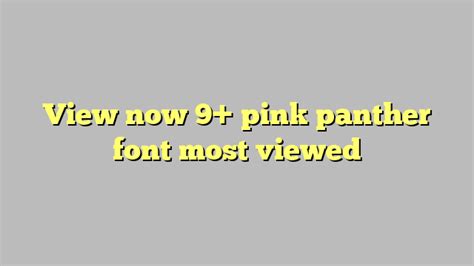 View Now 9 Pink Panther Font Most Viewed Công Lý And Pháp Luật