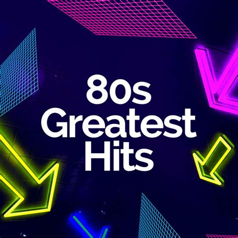 80s Greatest Hits Spotify
